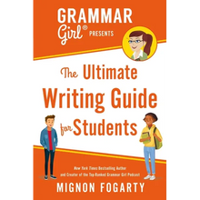 Grammar Girl Presents the Ultimate Writing Guide for Students - Paperback