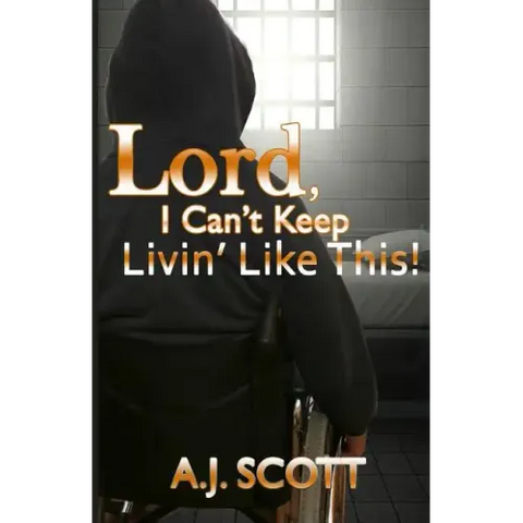 Lord, I Can't Keep Livin'Like This!