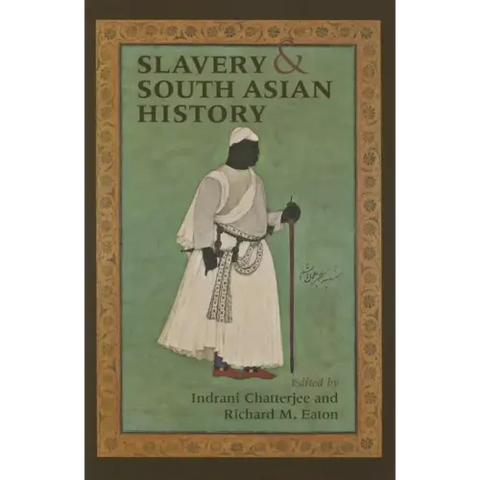 Slavery & South Asian History