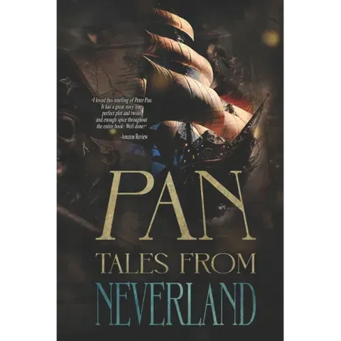 Pan: Chasing Pan: Tales From Neverland