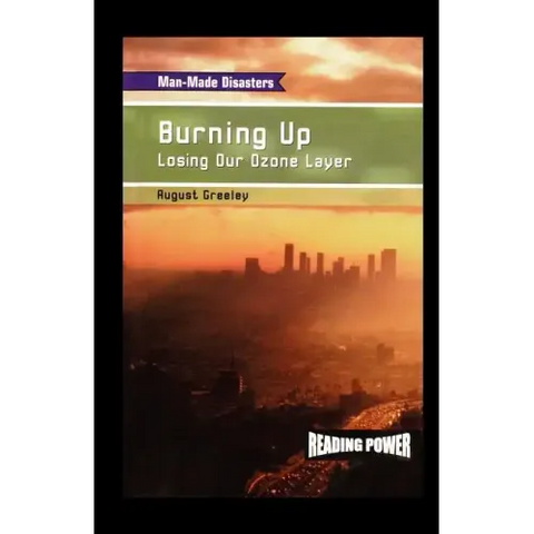 Burning Up: Losing Our Ozone Layer