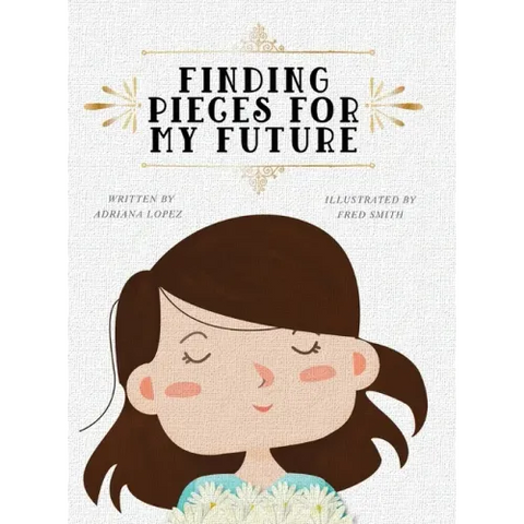 Finding Pieces For My Future