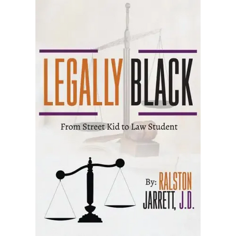 Legally Black: From Street Kid to Law Student