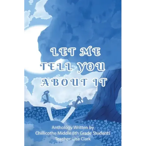 Let Me Tell You About It