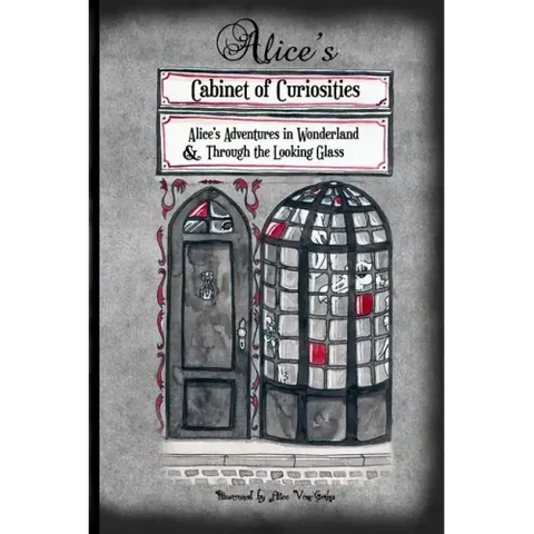 Alice's Cabinet of Curiosities: 