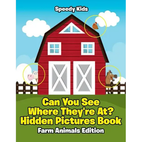 Can You See Where They're At? Hidden Pictures Book: Farm Animals Edition