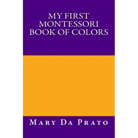My First Montessori Book of Colors