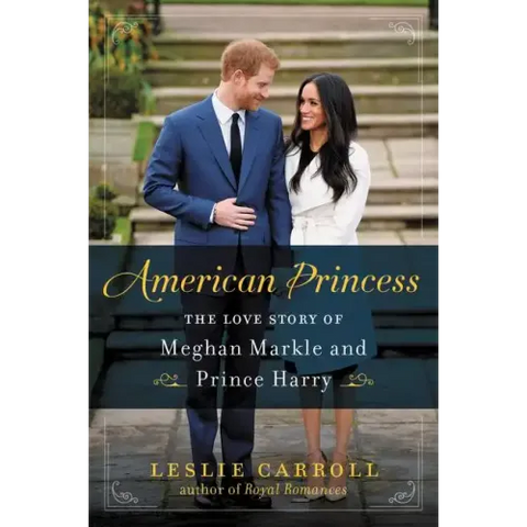 American Princess: The Love Story of Meghan Markle and Prince Harry
