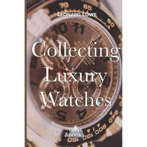 Collecting Luxury Watches