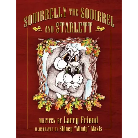 Squirrelly the Squirrel and Starlett