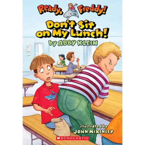 Don't Sit on My Lunch!