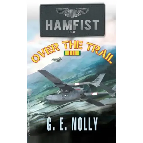 Hamfist Over The Trail: The Air Combat Adventures of Hamilton 