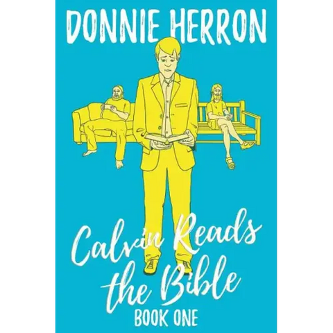 Calvin Reads the Bible