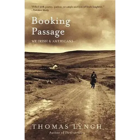 Booking Passage: We Irish and Americans