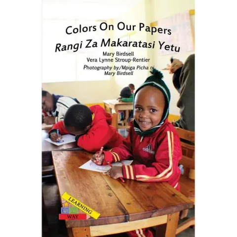 Colors On Our Papers/Rangi Za Makaratasi Yetu