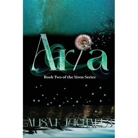 Aria: Book Two of The Siren Series