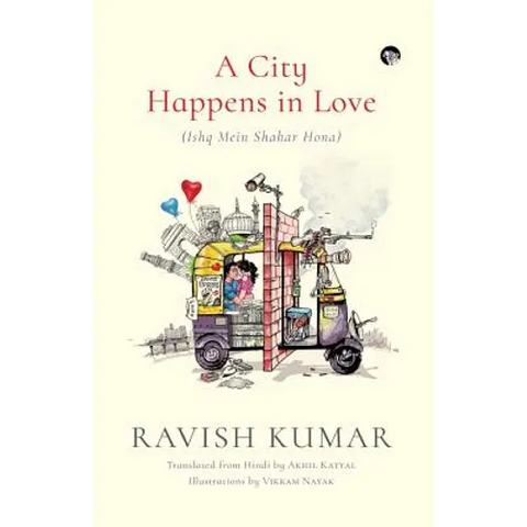 A City Happens in Love (Ishq Mein Shahar Hona)