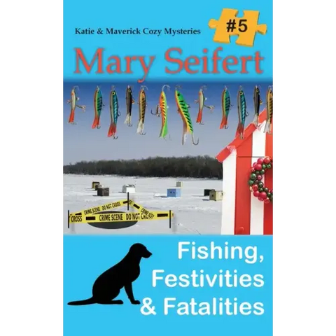 Fishing, Festivities, & Fatalities