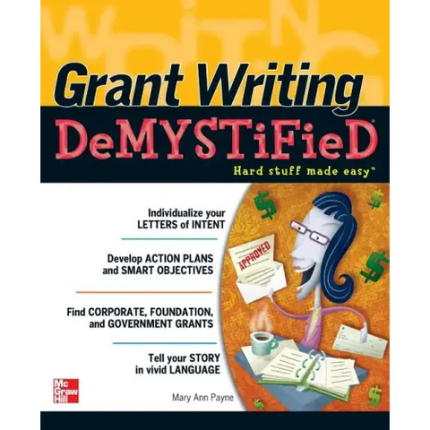 Grant Writing DeMYSTiFieD
