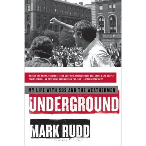 Underground: My Life with Sds and the Weathermen
