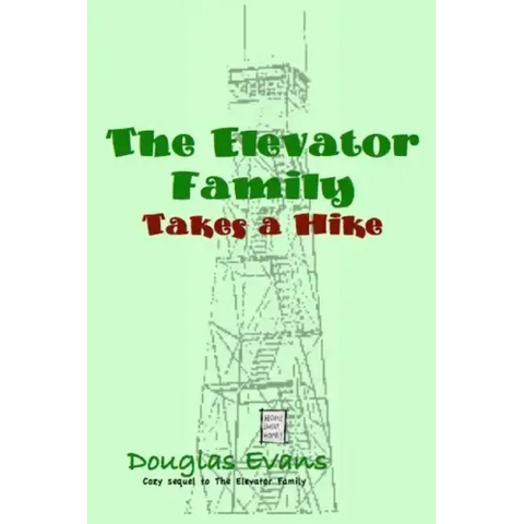 The Elevator Family Takes a Hike