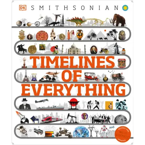 Timelines of Everything: From Woolly Mammoths to World Wars