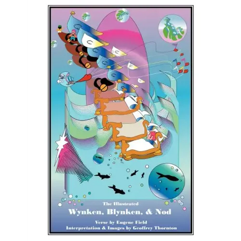 The Illustrated Wynken, Blynken and Nod