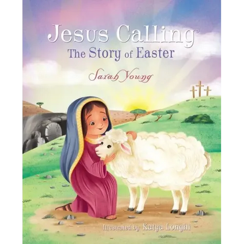 Jesus Calling: The Story of Easter
