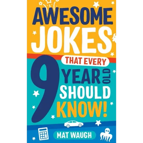 Awesome Jokes That Every 9 Year Old Should Know!