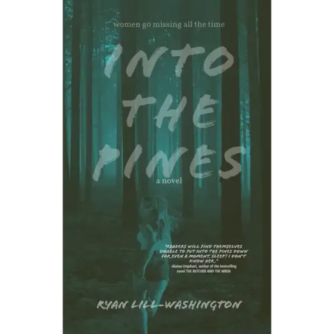 Into The Pines
