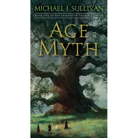 Age of Myth: Book One of the Legends of the First Empire
