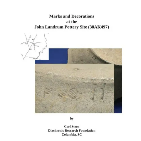 Marks and Decorations at the John Landrum Pottery Site