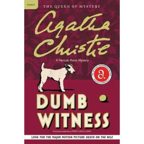 Dumb Witness: A Hercule Poirot Mystery: The Official Authorized Edition