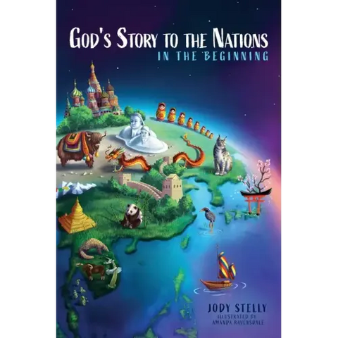 God's Story to the Nations: In the Beginning