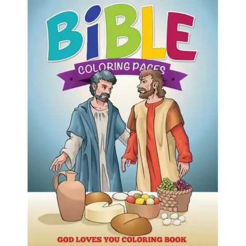 Bible Coloring Pages (God Loves You Coloring Book)