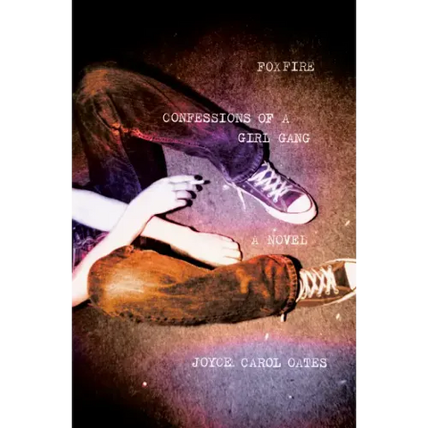 Foxfire: Confessions of a Girl Gang