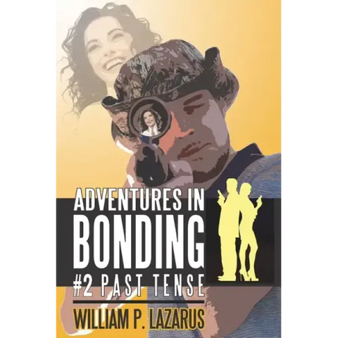 Adventures in Bonding #2: Past Tense