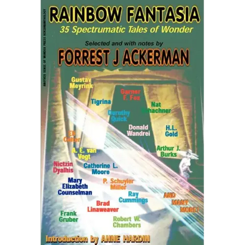 Rainbow Fantasia: 35 Spectrumatic Tales of Wonder