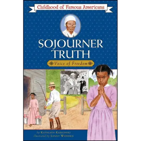 Sojourner Truth: Voice for Freedom
