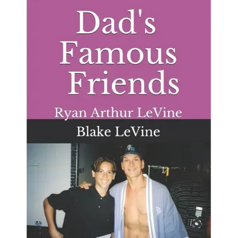 Dad's Famous Friends