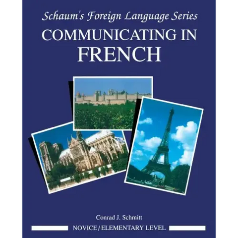 Communicating in French (Novice Level)