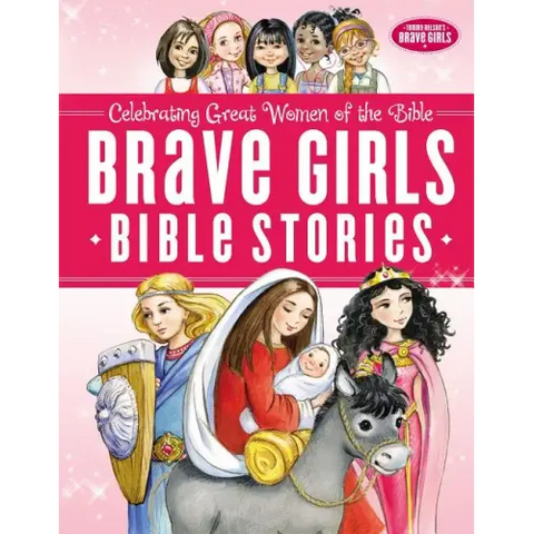 Brave Girls Bible Stories