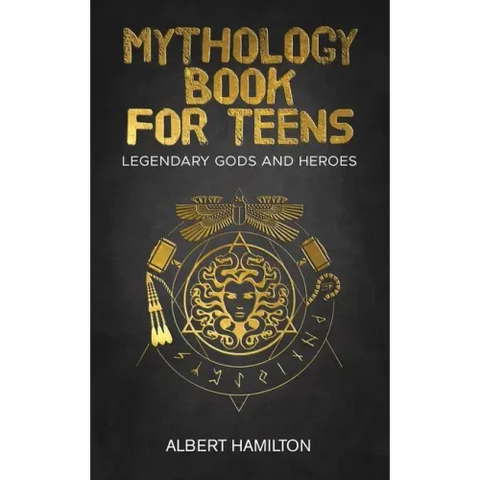 Mythology book for teens: Legendary Gods and Heroes