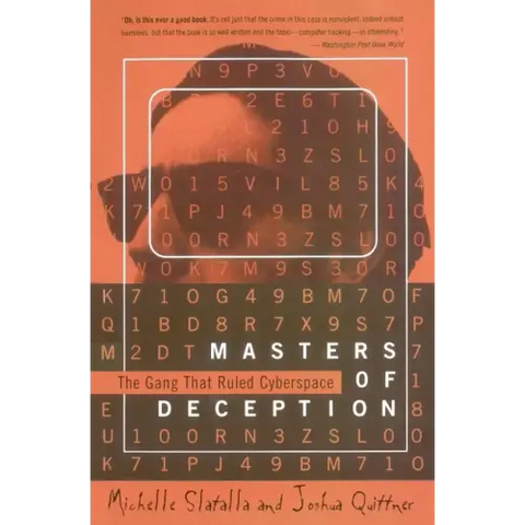 The Masters of Deception: Gang That Ruled Cyberspace, the