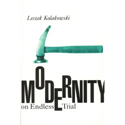 Modernity on Endless Trial