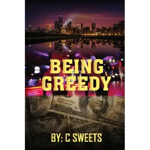 Being Greedy