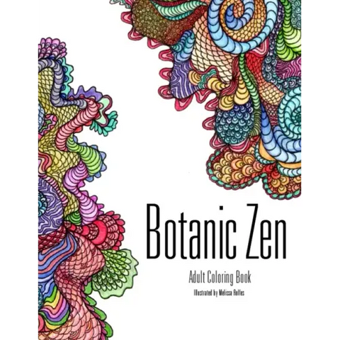 Botanic Zen: Coloring Book