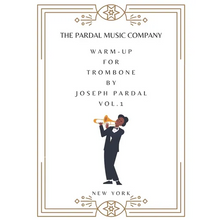 Warm-up for Trombone by Joseph Pardal vol.1: New York - Paperback