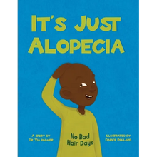 It's Just Alopecia - Paperback