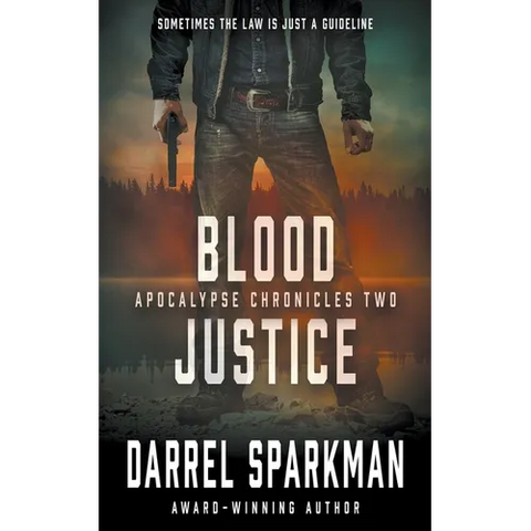 Blood Justice: An Apocalyptic Thriller